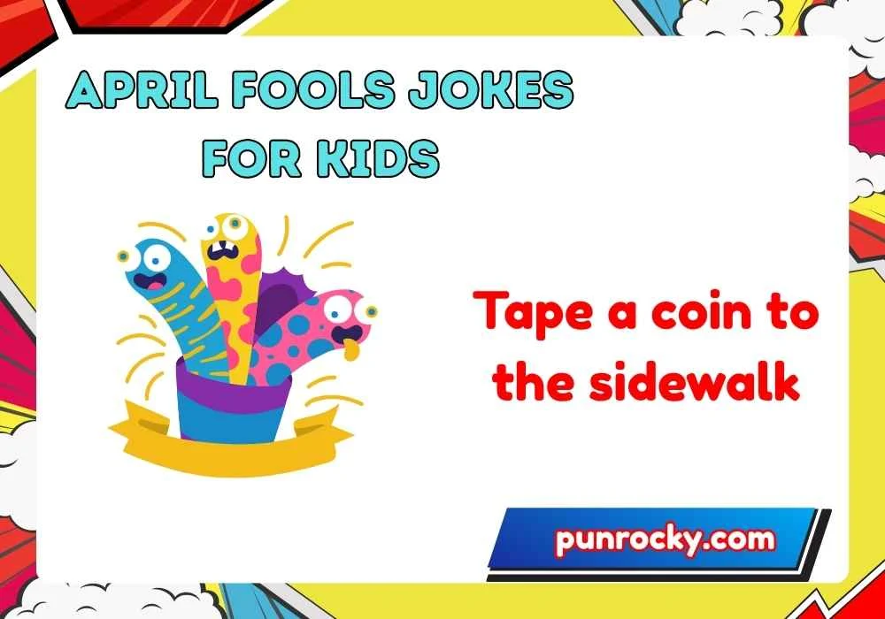 April Fools Jokes for Kids
