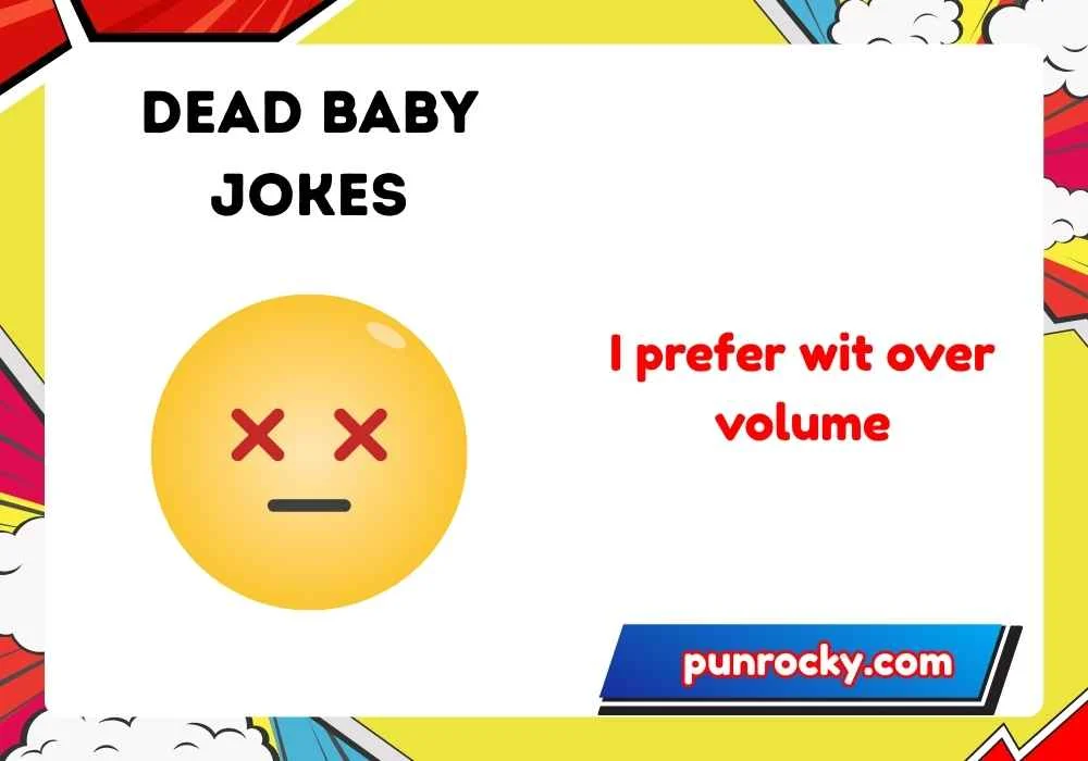 Dead Baby Jokes