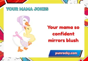Your Mama Jokes