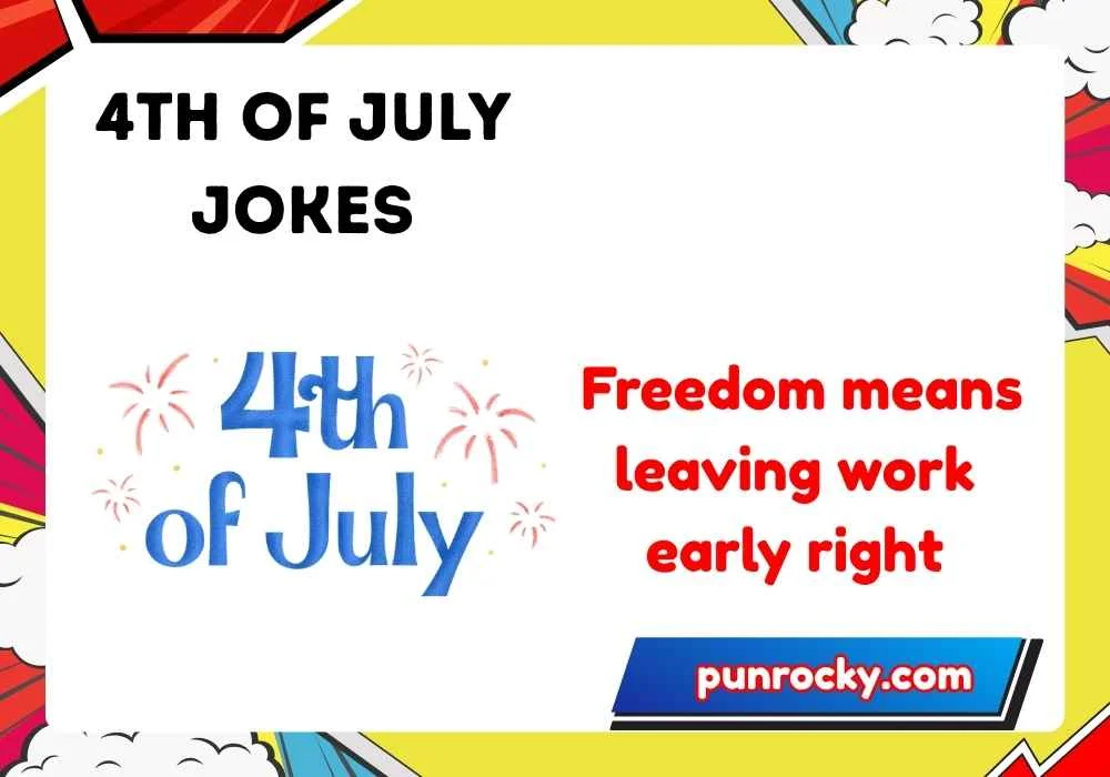 4th of july jokes one liners for work