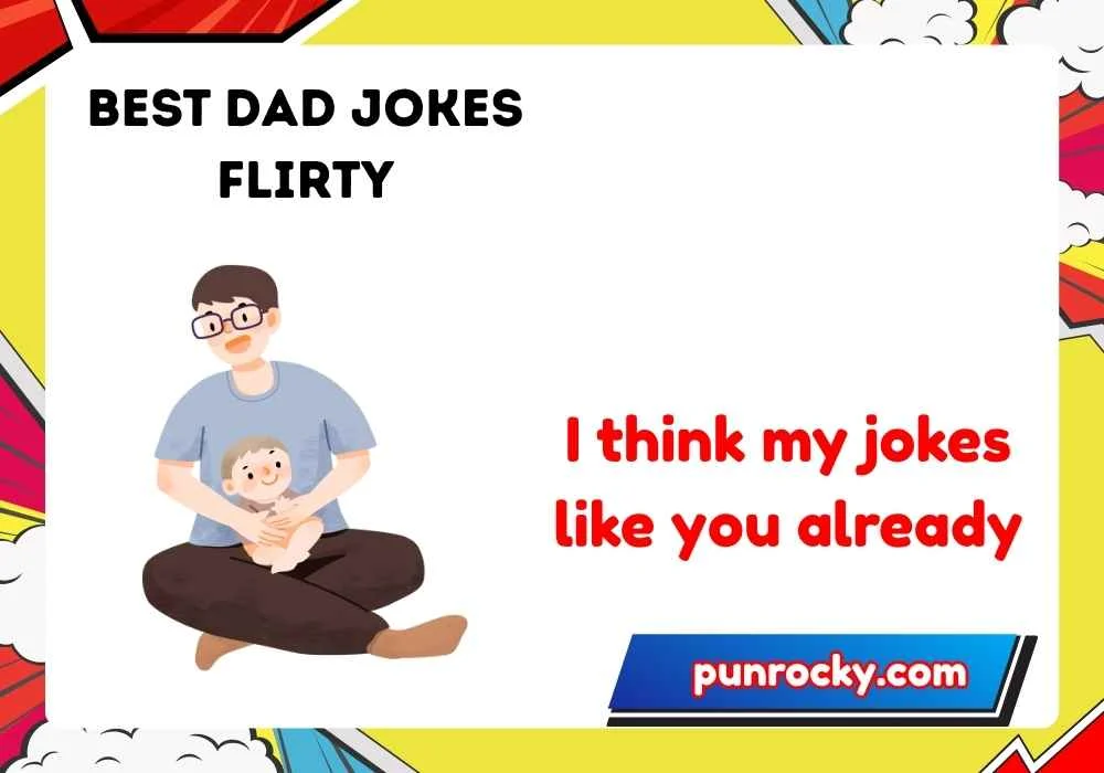 Best dad jokes flirty for her