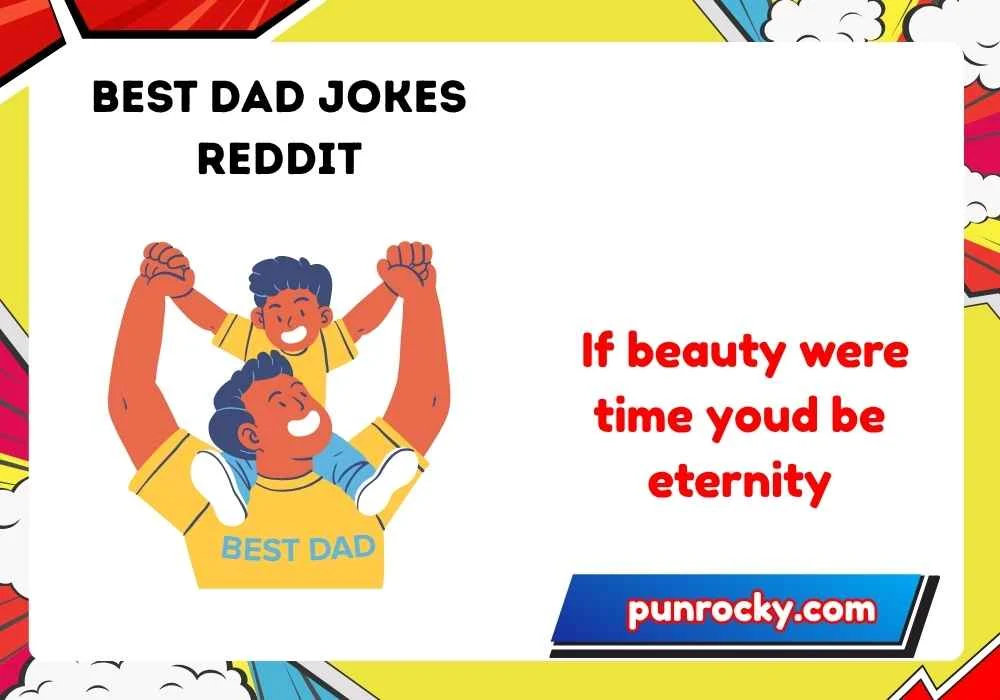 Best dad jokes Reddit flirty