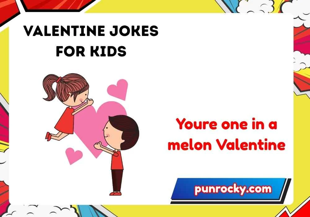 Best valentine jokes for kids