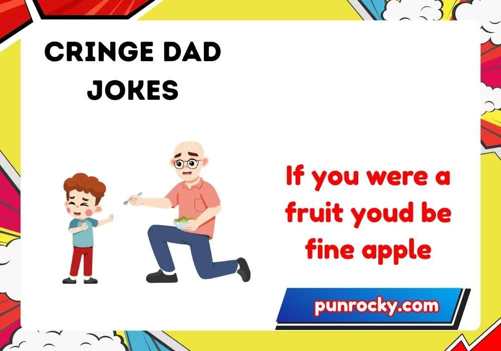 cringe dad jokes