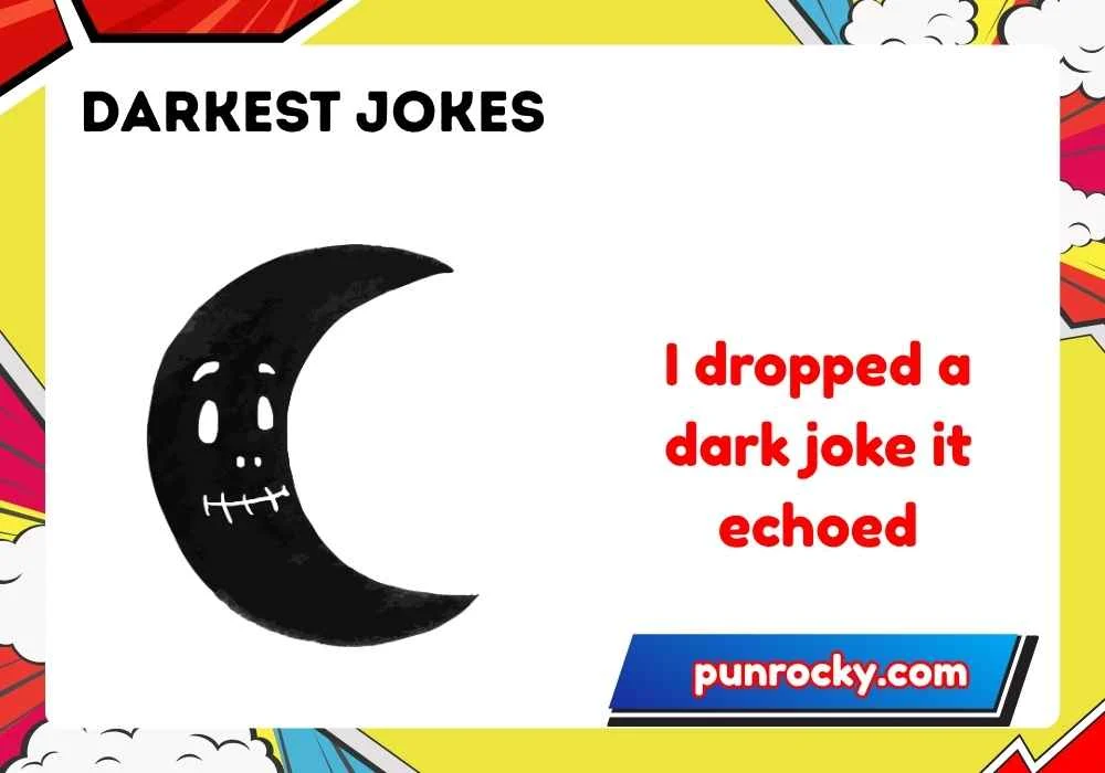 darkest jokes