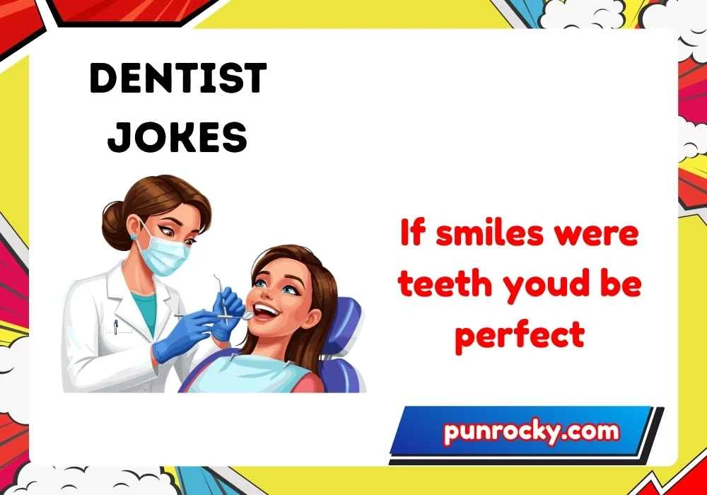 dentist jokes