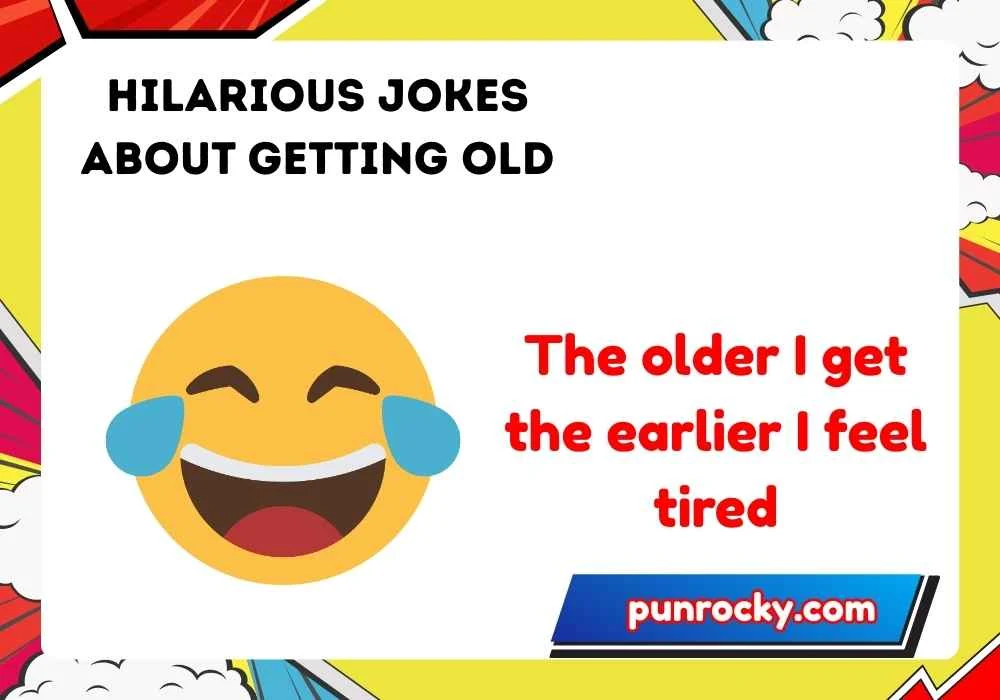 hilarious jokes about getting old