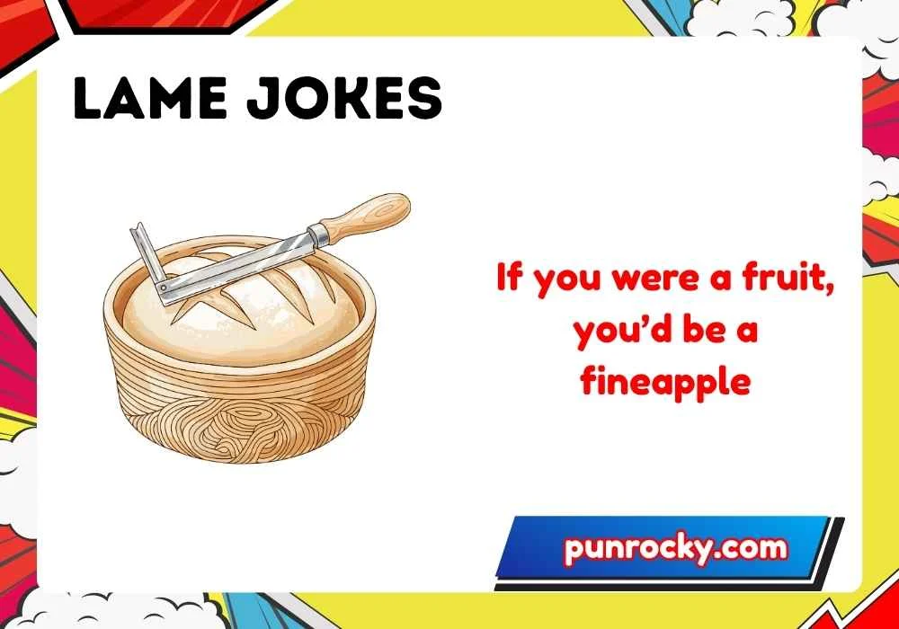 Lame jokes