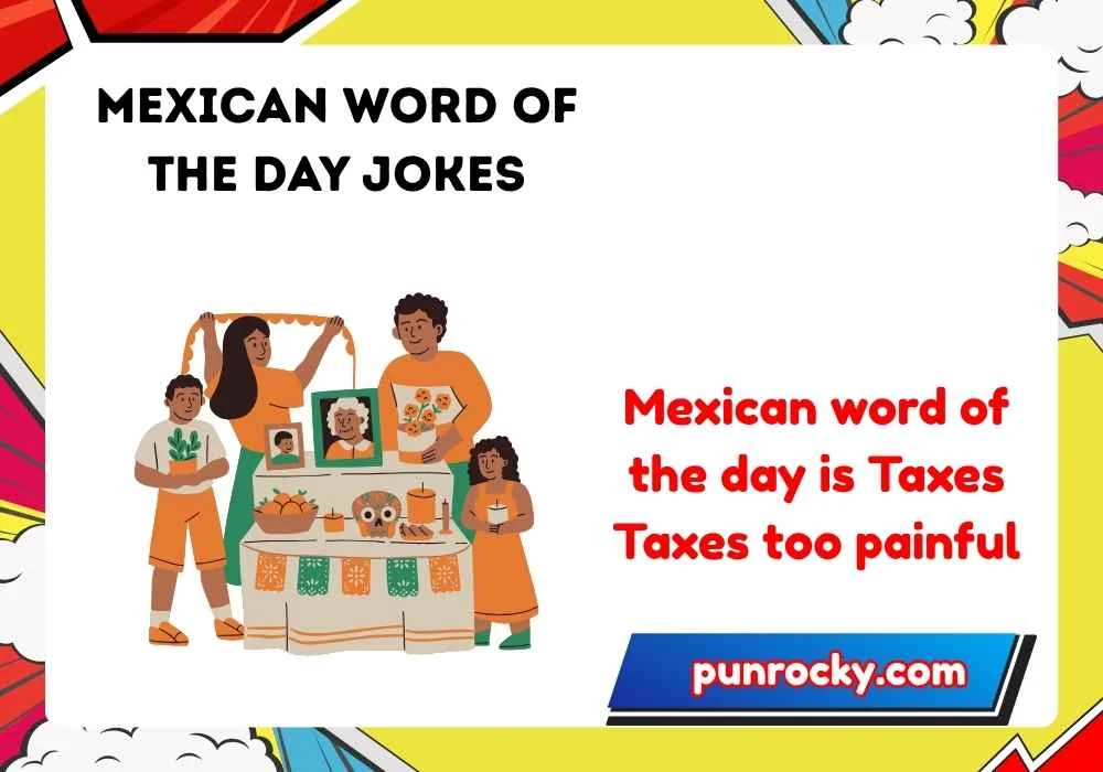 Mexican Word of the Day Jokes for Adults