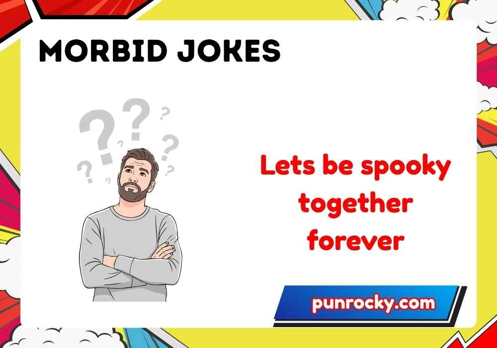 morbid jokes