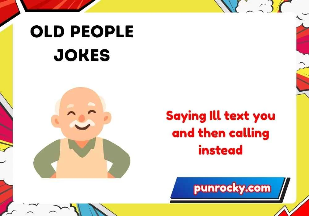 Old people jokes reddit