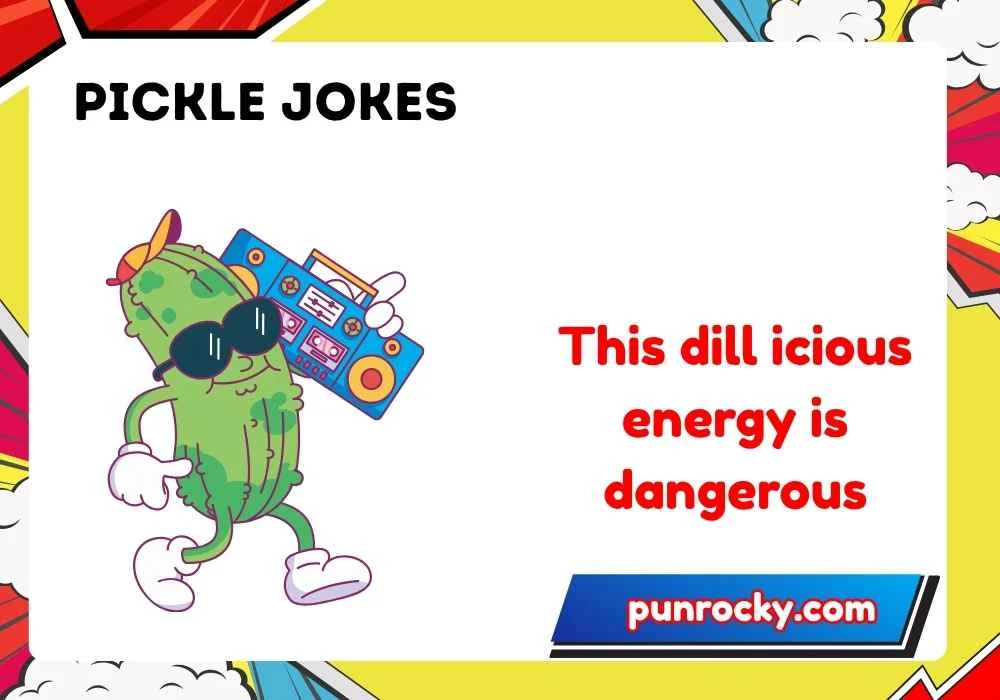 Pickle jokes dirty