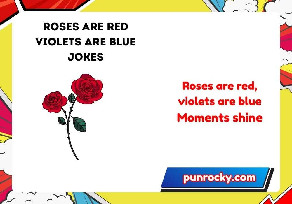 roses are red violets are blue jokes