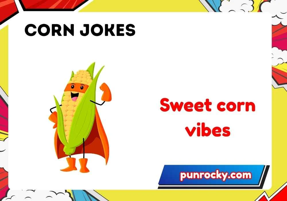 Short corn jokes