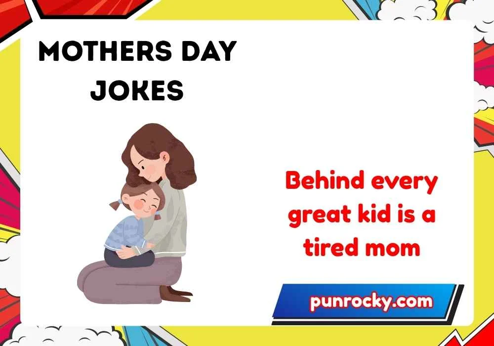 Short Mother's Day jokes