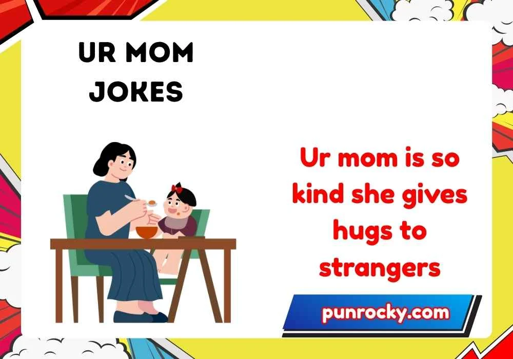 ur mom jokes
