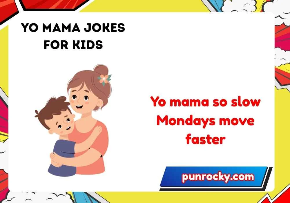 Yo Mama Jokes for Kids One Liners