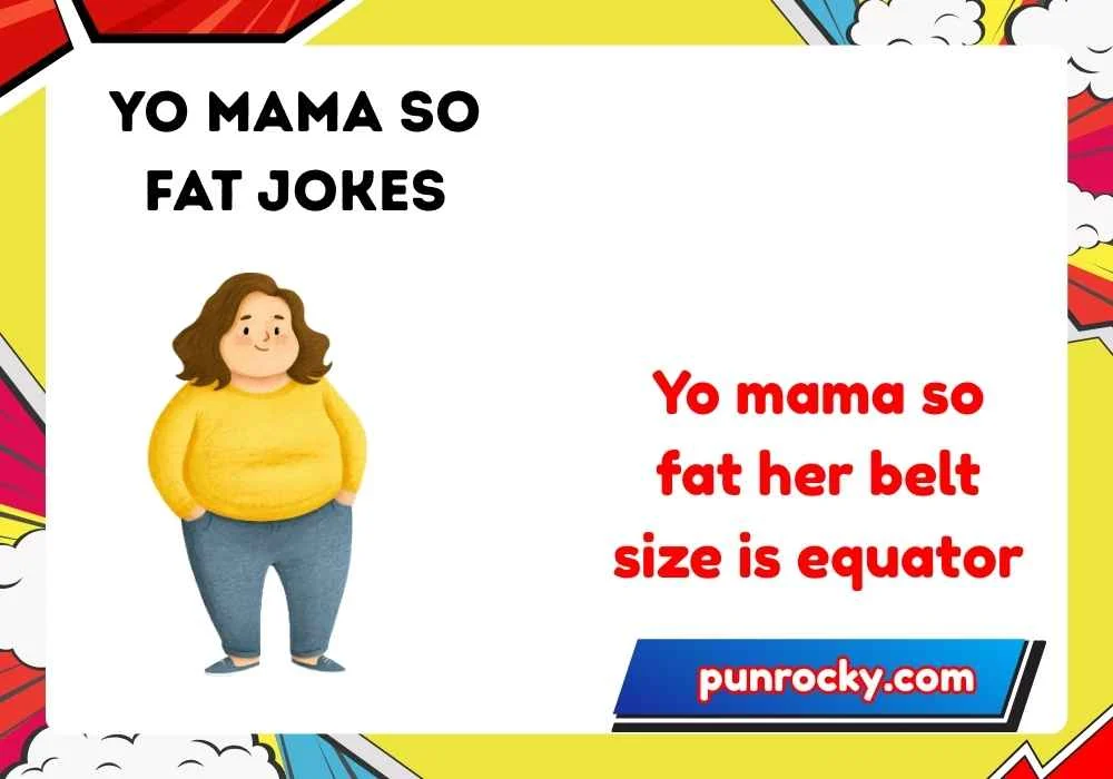 yo mama so fat jokes