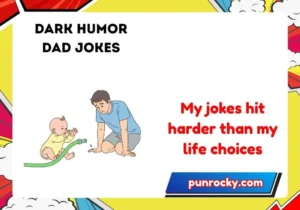 dark humor dad jokes