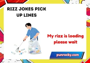 rizz jokes pick up lines