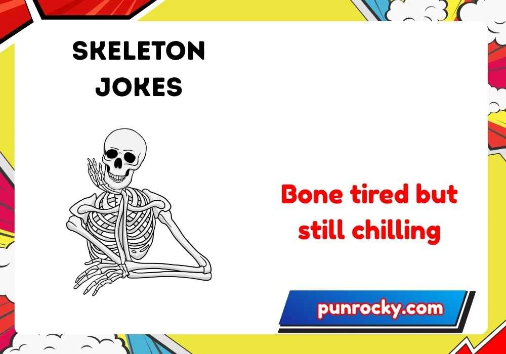 Skeleton Jokes One Liners