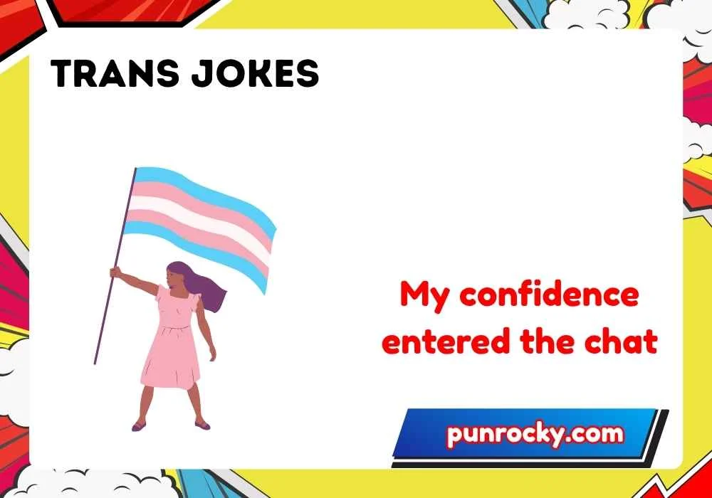 trans jokes