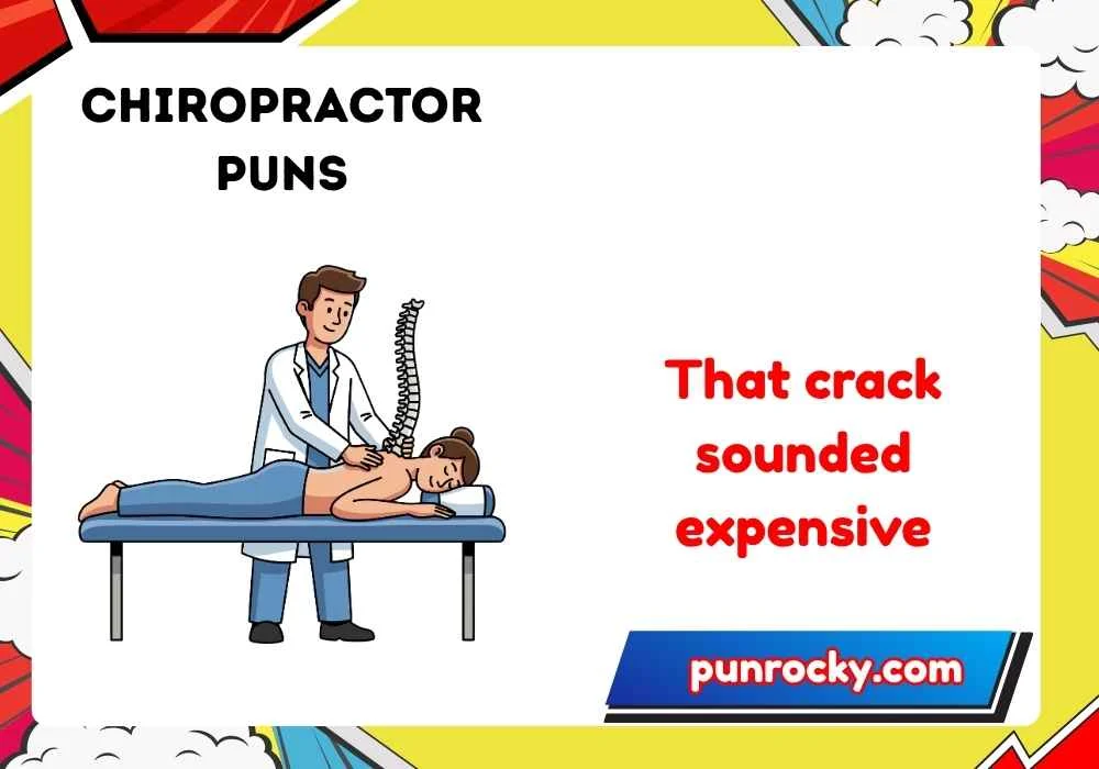 chiropractor puns