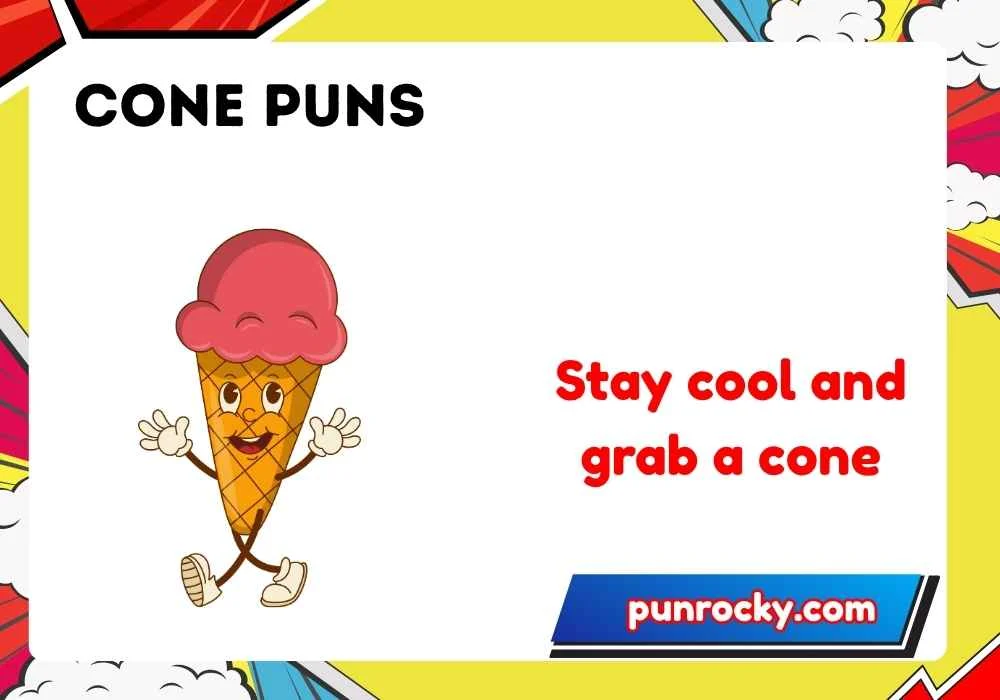 cone puns