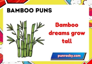bamboo puns