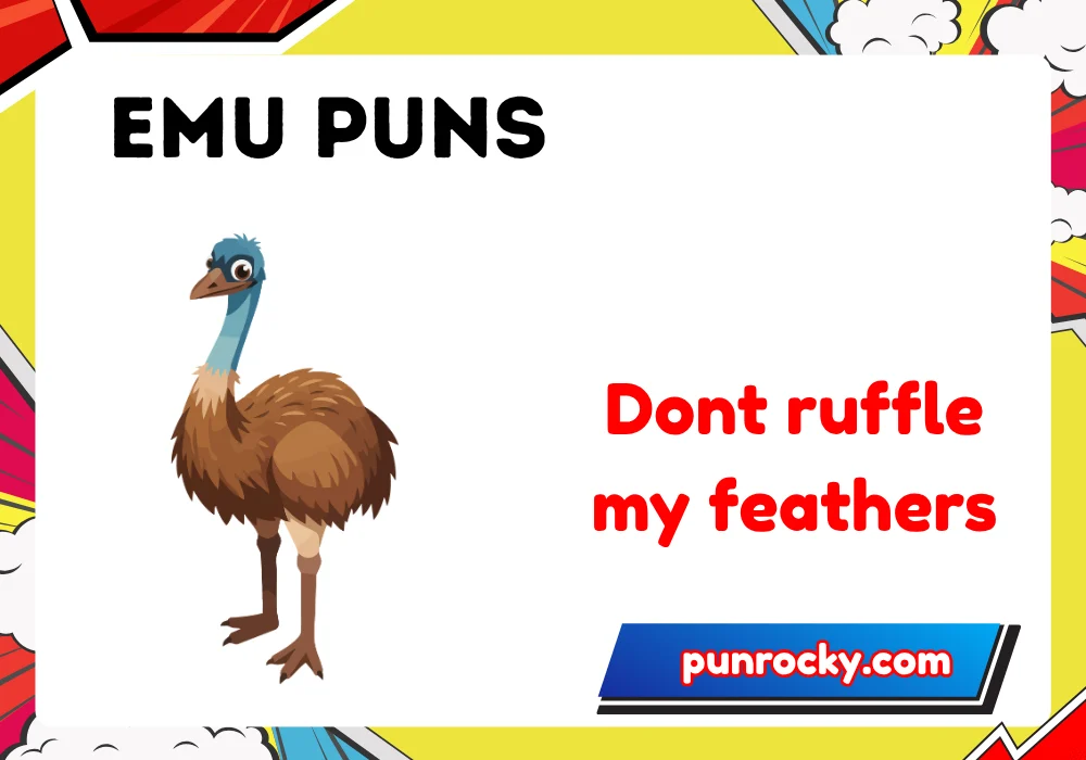 emu puns