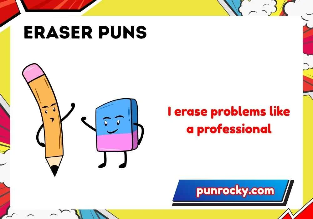 eraser puns