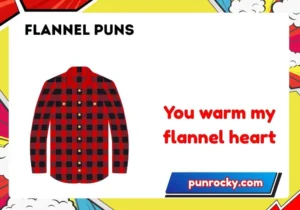 Flannel Puns