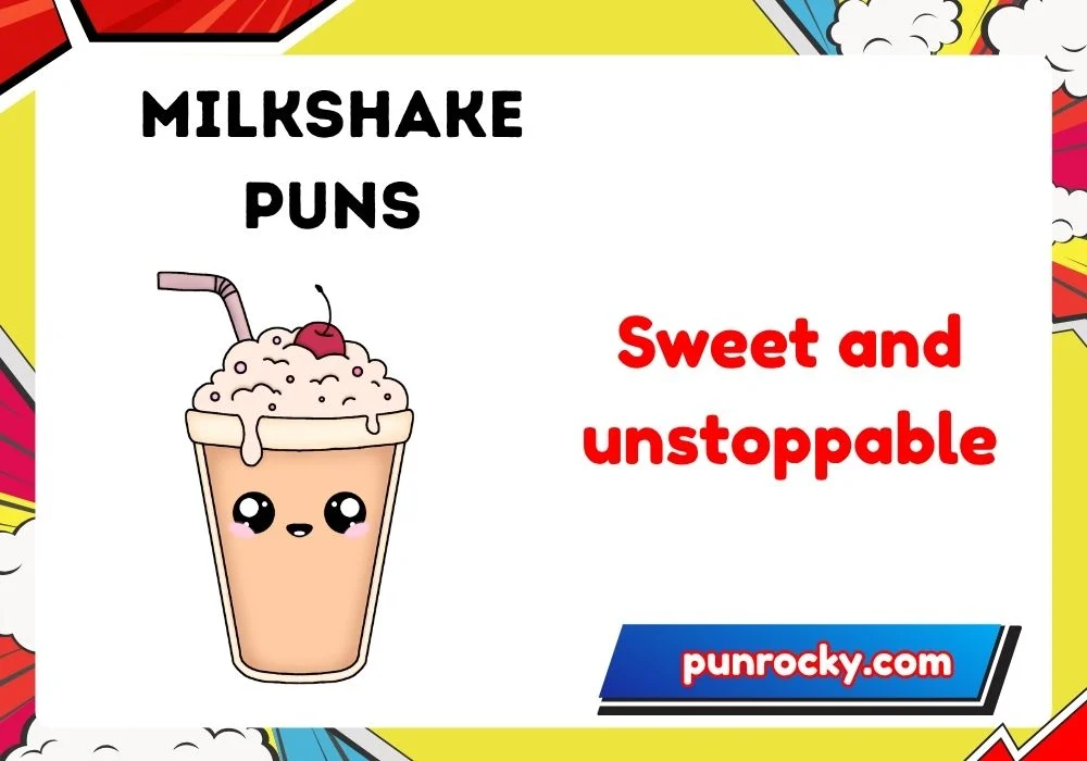 milkshake puns