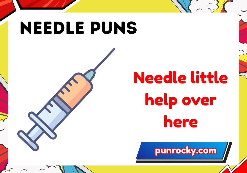 needle puns