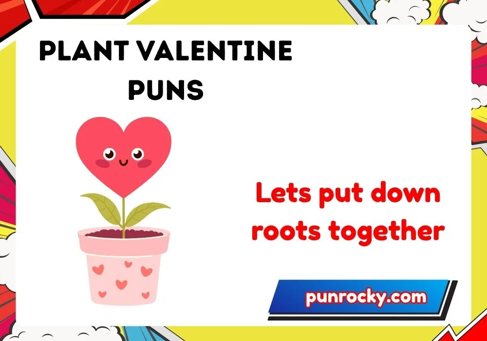 plant valentine puns