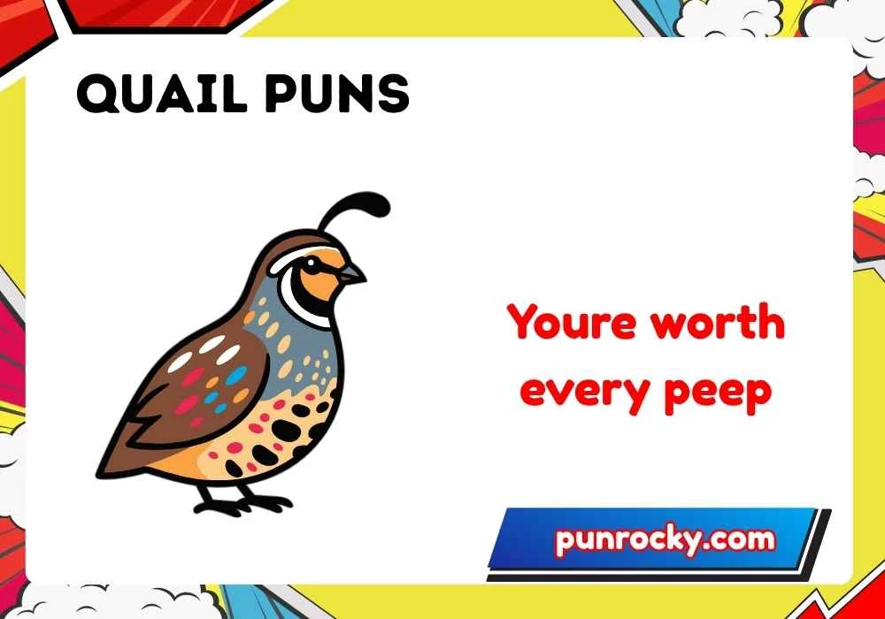 quail puns